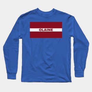 Olaine City in Latvian Flag Long Sleeve T-Shirt